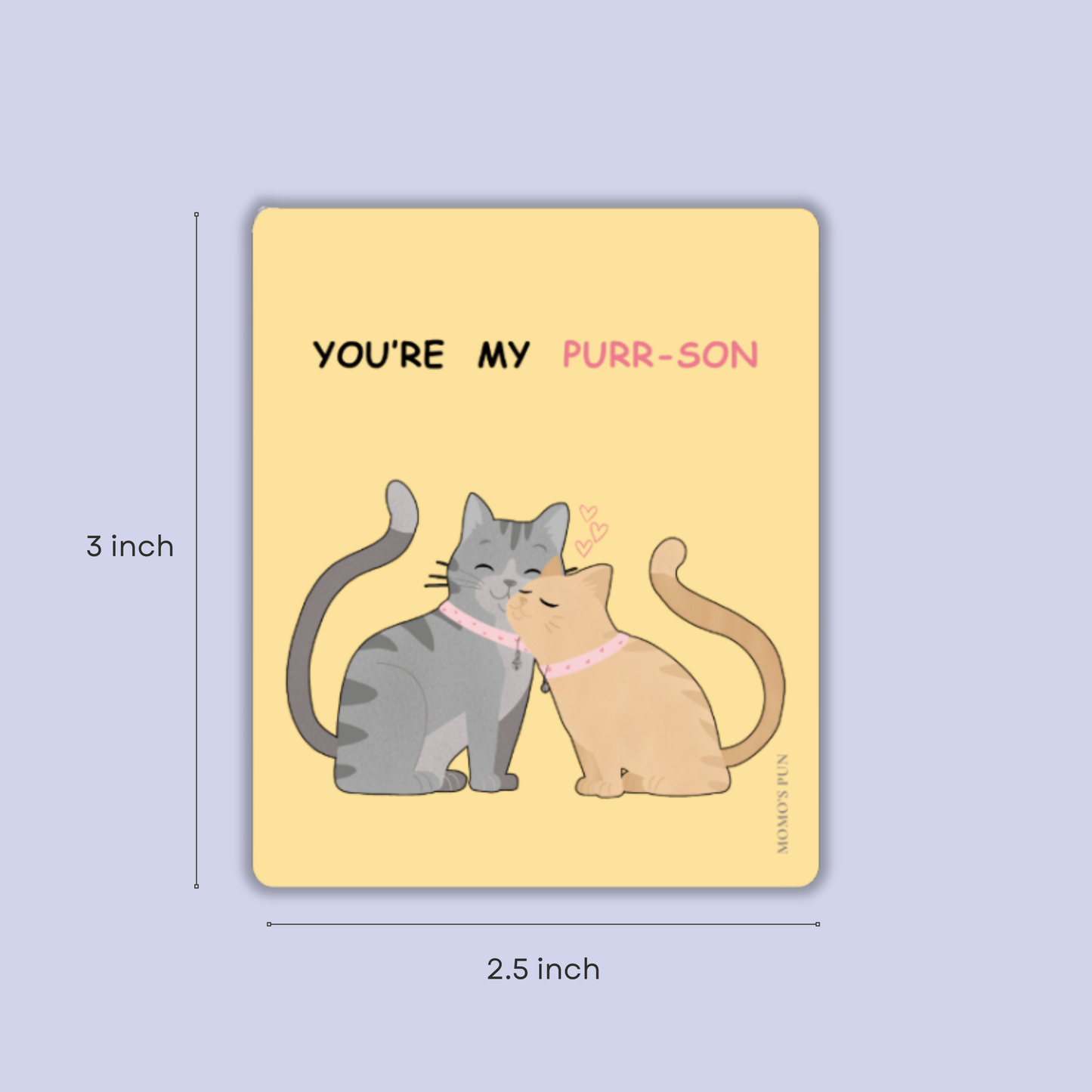 You're my PURR-SON - Fridge Magnet