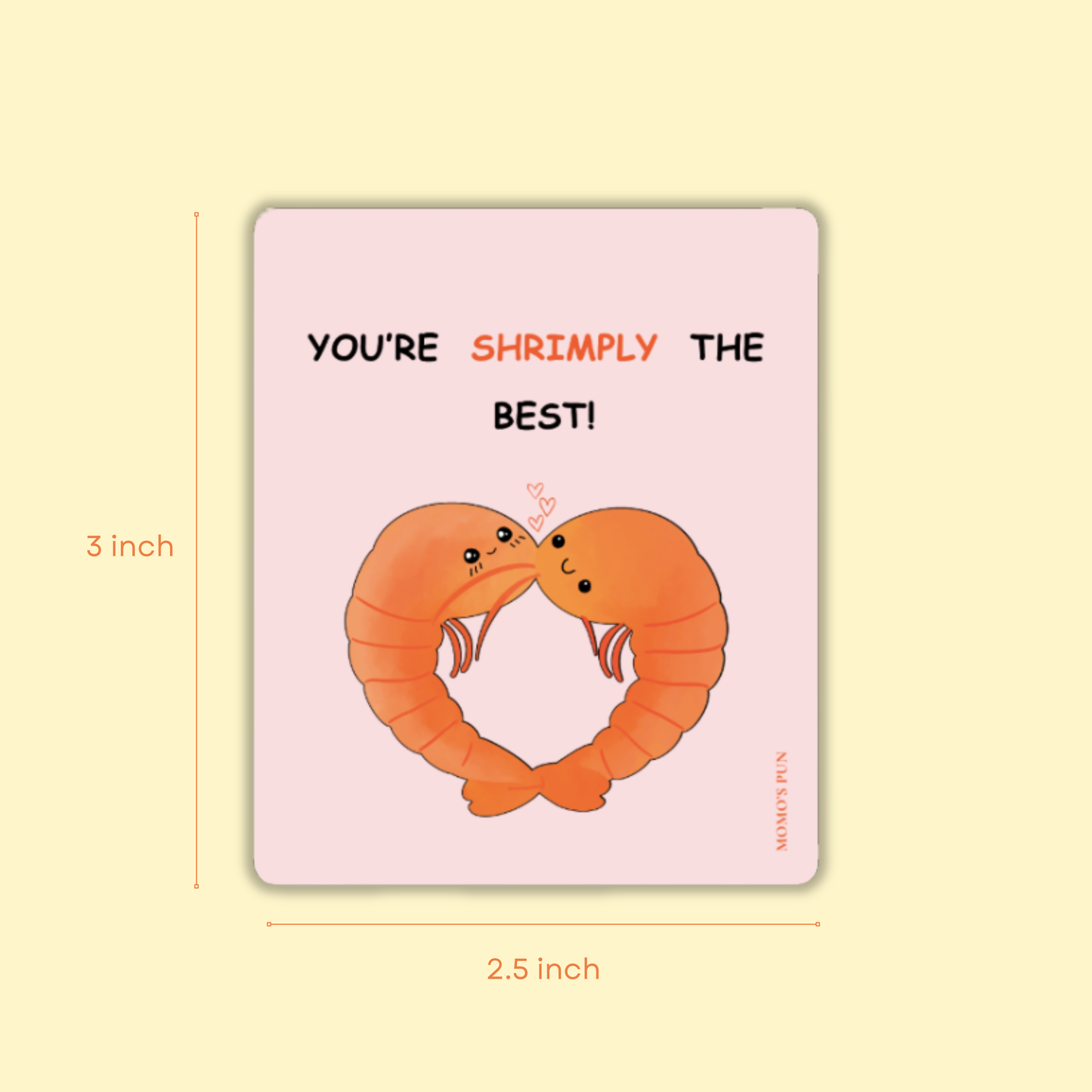 You're Shrimply the Best - Fridge Magnet
