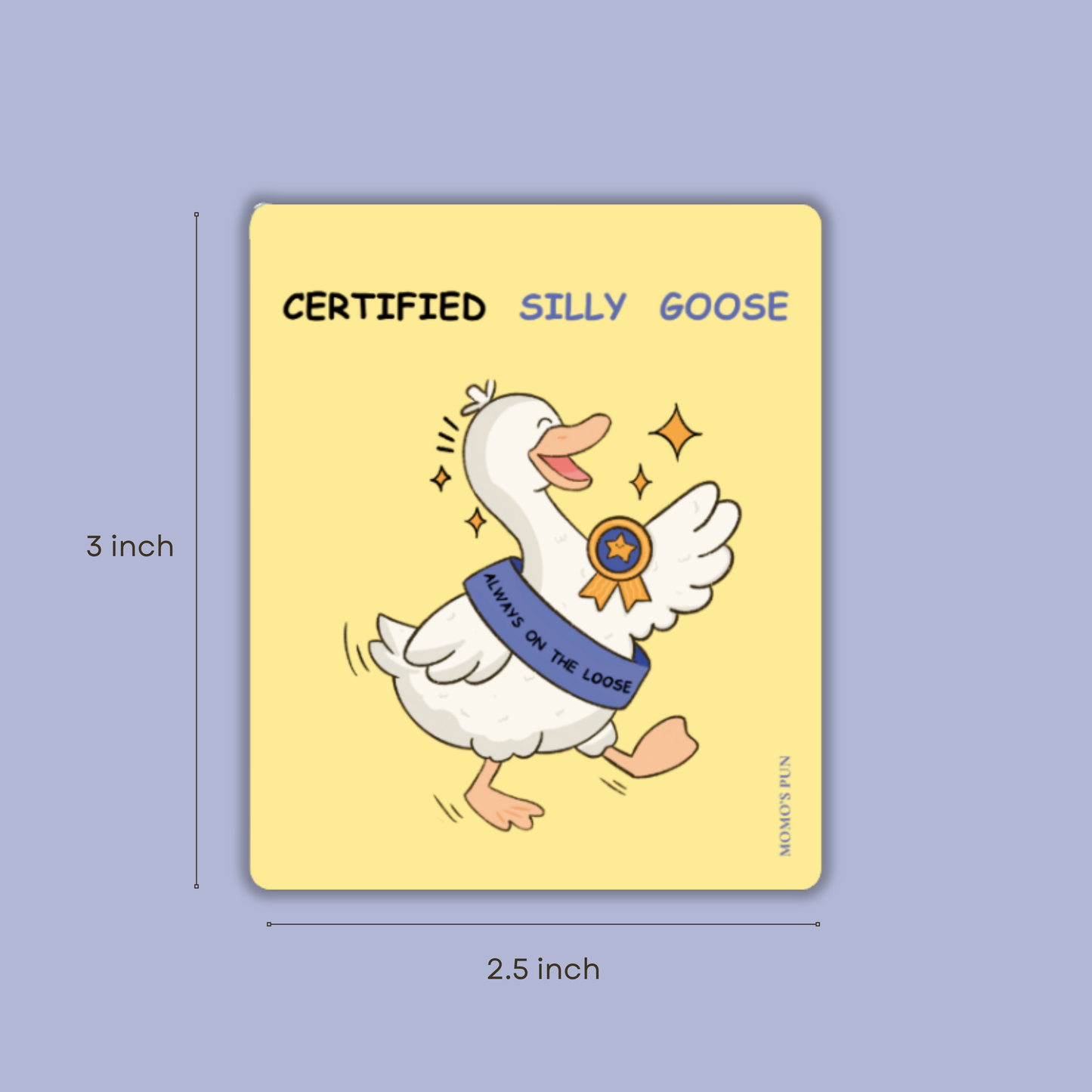 Certified SILLY GOOSE - Fridge Magnet