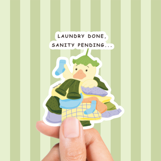 Laundry Done, Sanity Pending - Sticker