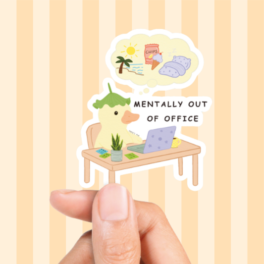 Mentally Out of Office - Sticker