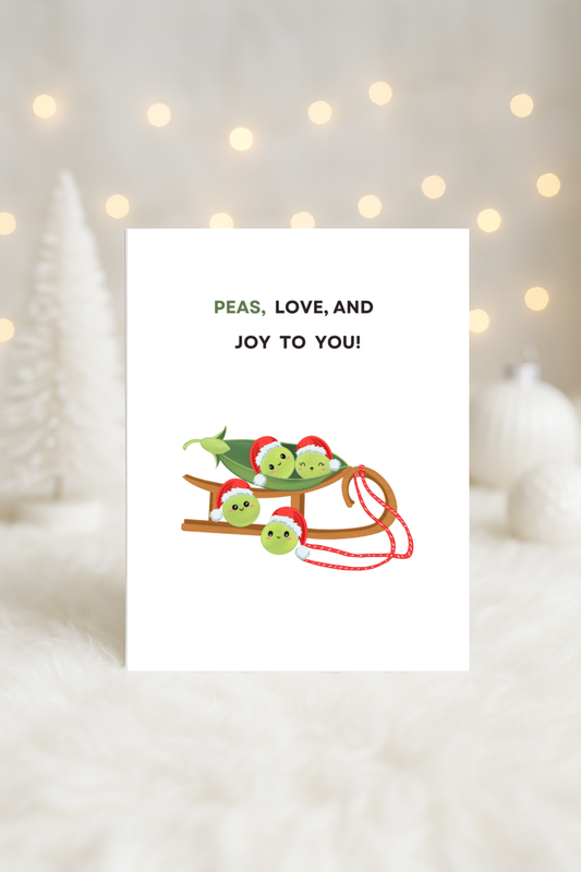 PEAS, LOVE and JOY - Printable Christmas Pun Card