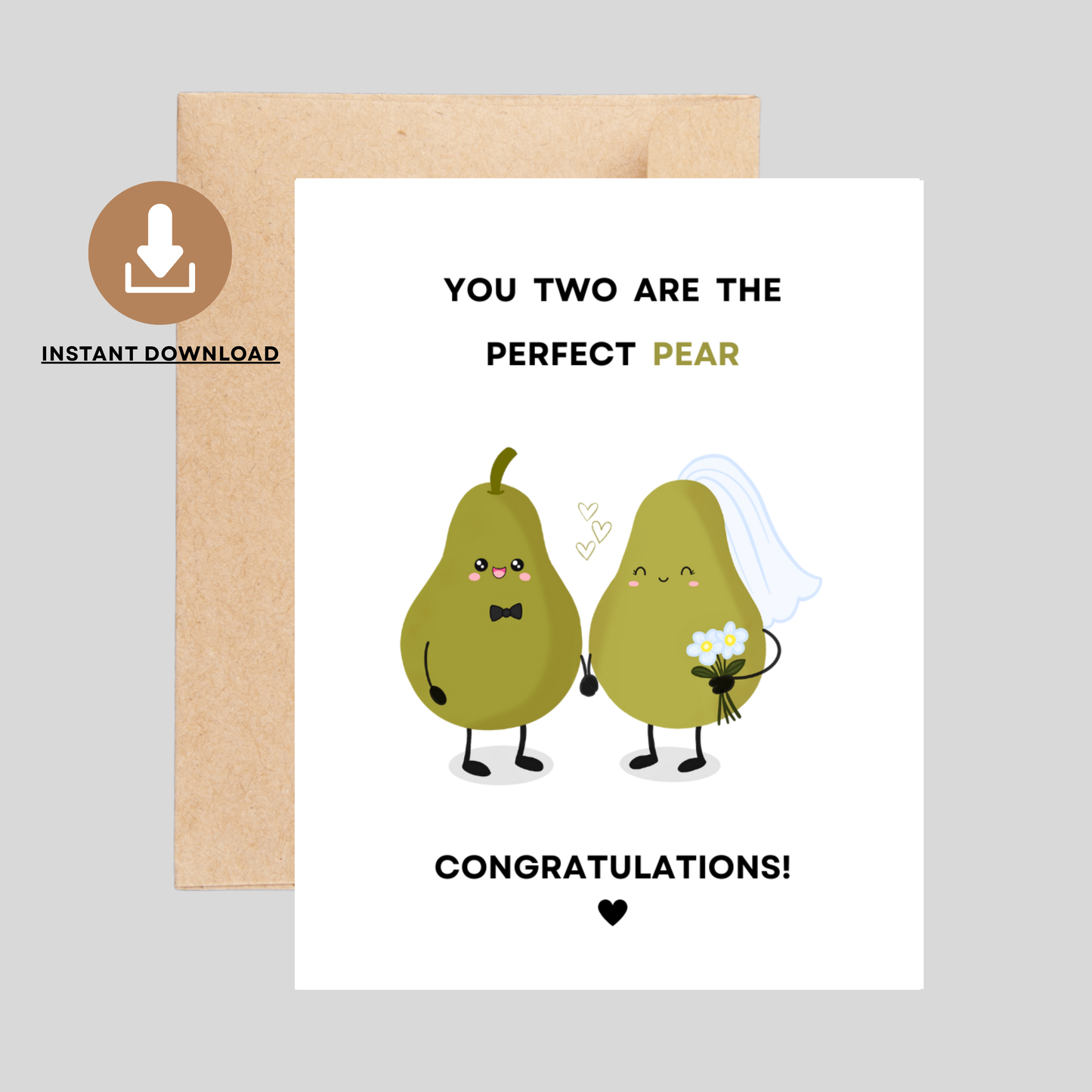 Perfect PEAR - Printable Wedding Pun Card