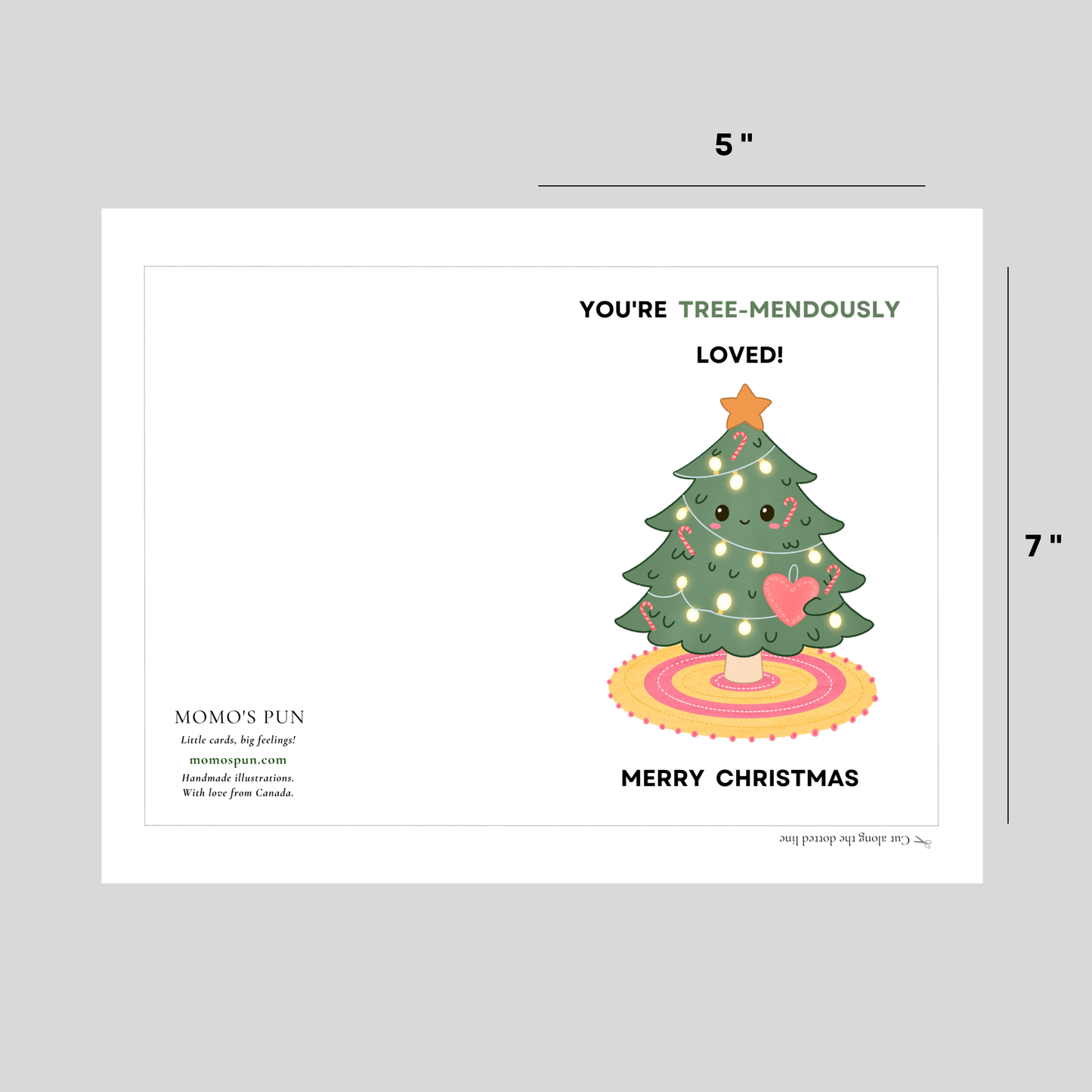 TREE-MENDOUSLY Loved - Printable Christmas Pun Card