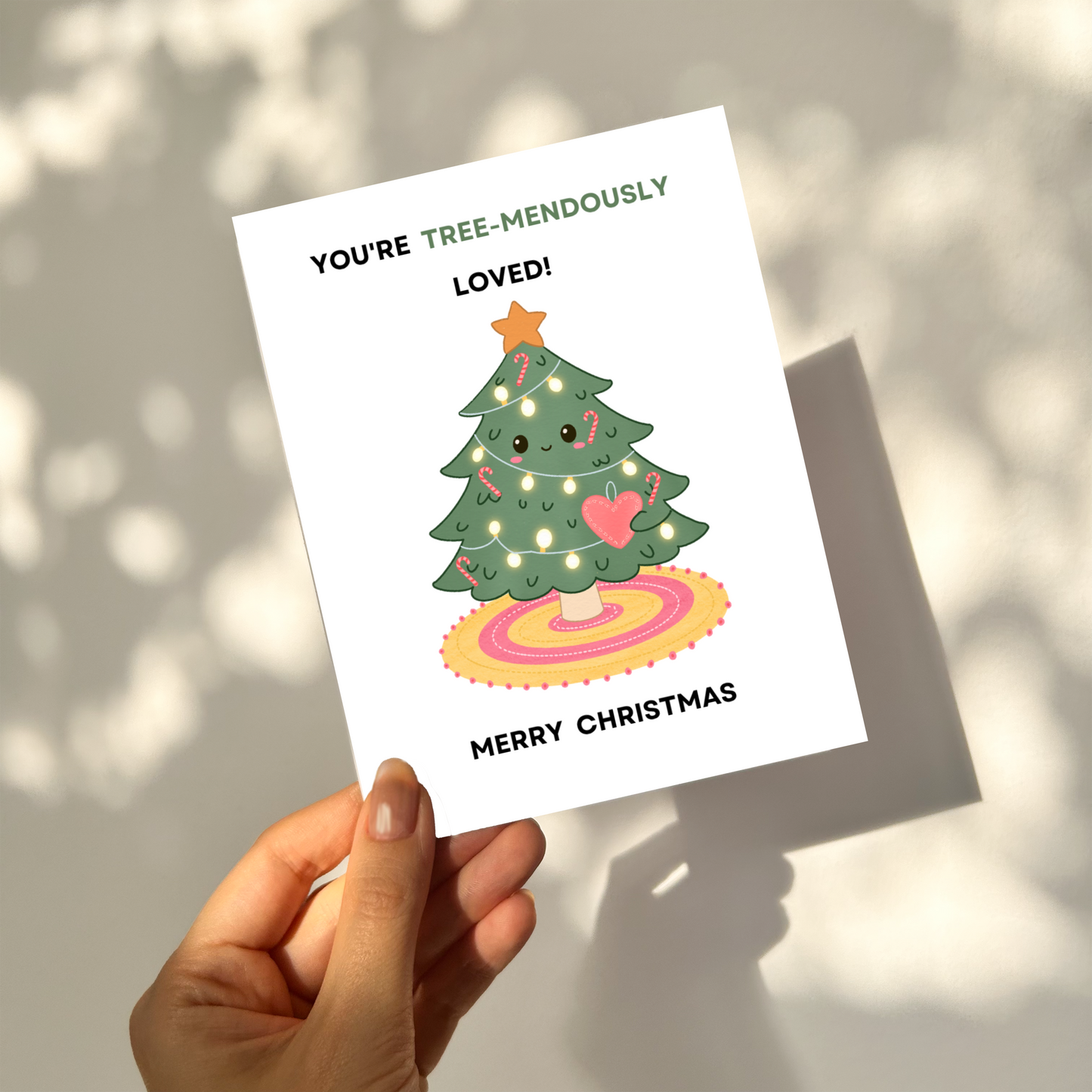 TREE-MENDOUSLY Loved - Christmas Pun Card