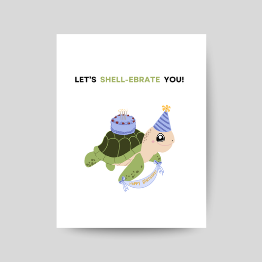 Let's SHELLEBRATE - Printable Birthday Pun Card