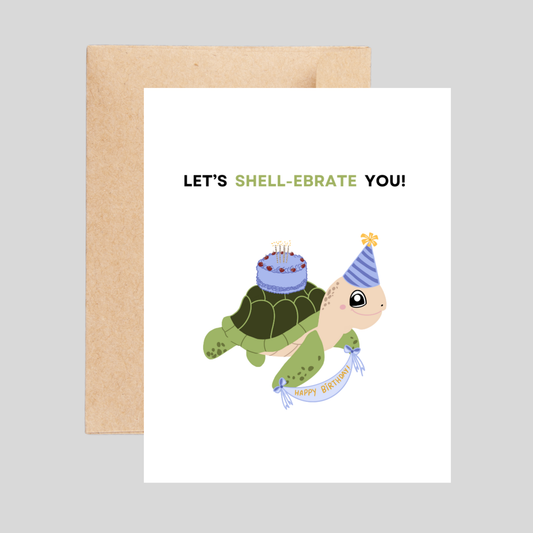 Let's SHELLEBRATE - Birthday Pun Card