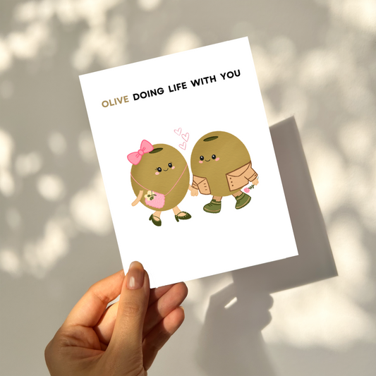 OLIVE Doing Life with you - Love Pun Card