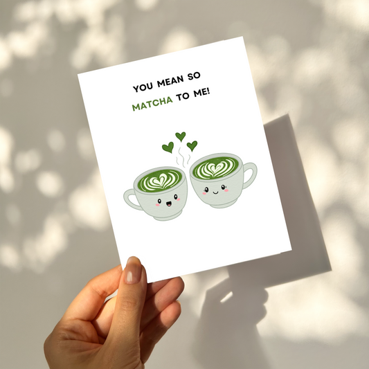MATCHA - Love Pun Card