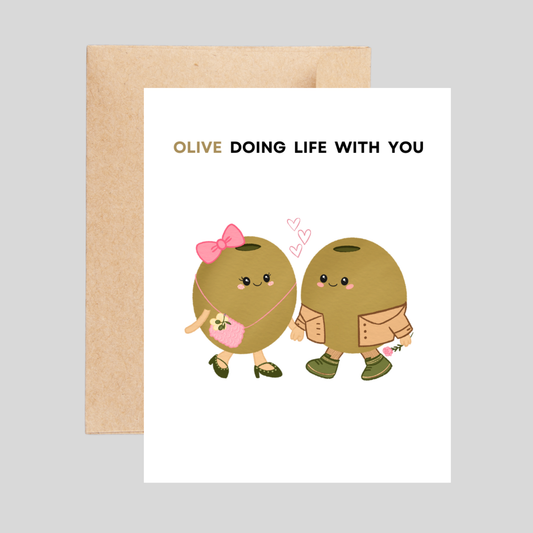 OLIVE Doing Life with you - Love Pun Card
