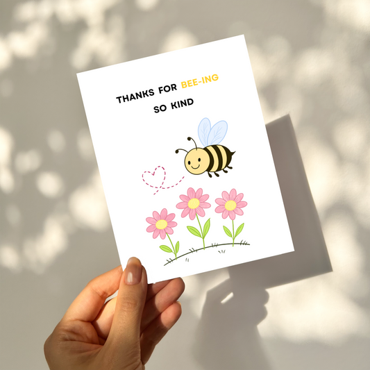 BEE-ing so Kind - Thank You Pun Card