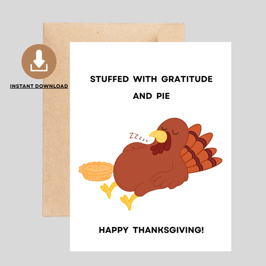 GRATITUDE AND PIE - Printable Thanksgiving Pun card