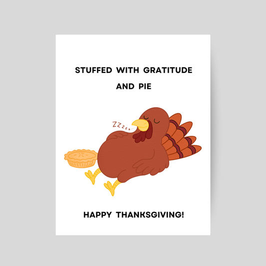 GRATITUDE AND PIE - Printable Thanksgiving Pun card