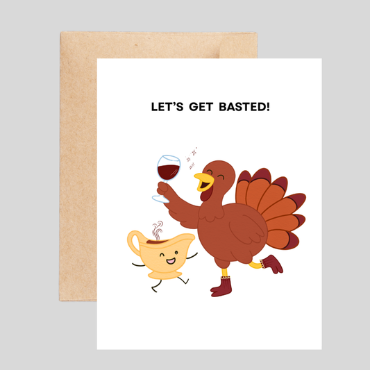 LETS GET BASTED - Thanksgiving Pun Card