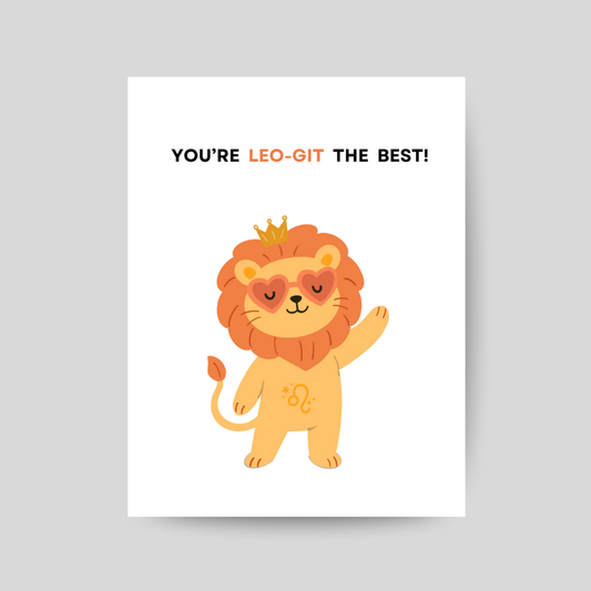 LEO-GIT the Best - Printable Zodiac Pun Card