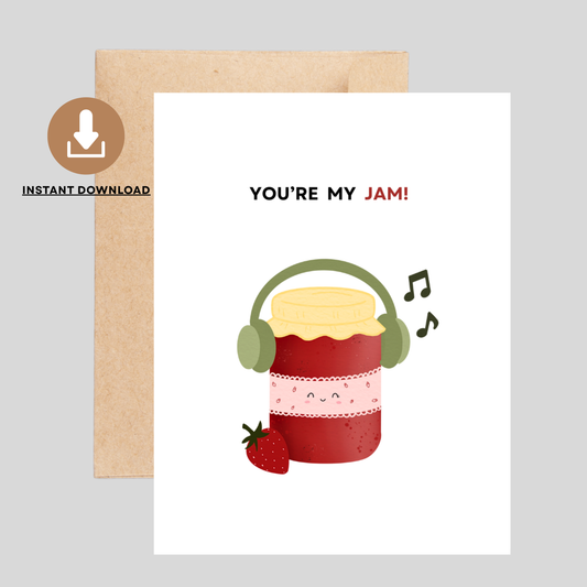 YOU'RE MY JAM - Printable Friendship Pun Card