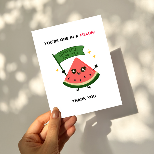 ONE IN A MELON - Thank You Pun card