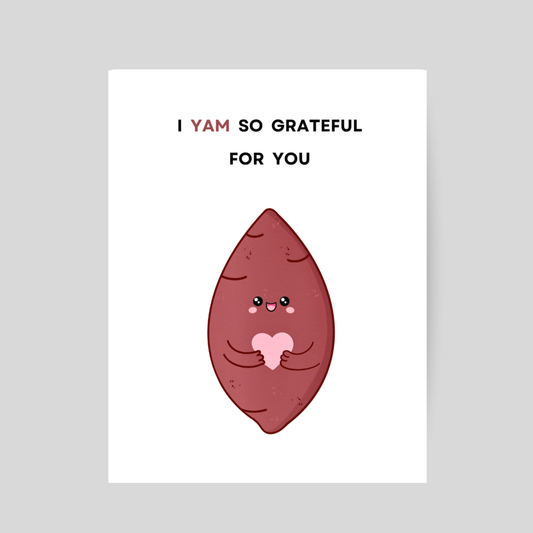 YAM GRATEFUL - Printable Thanksgiving Pun Card